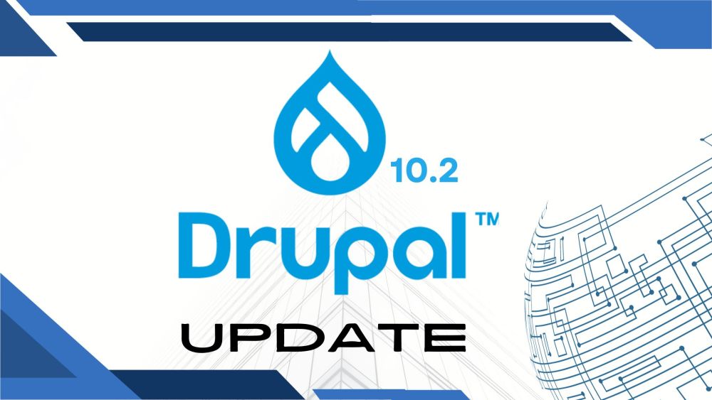 Drupal 10.2 Update